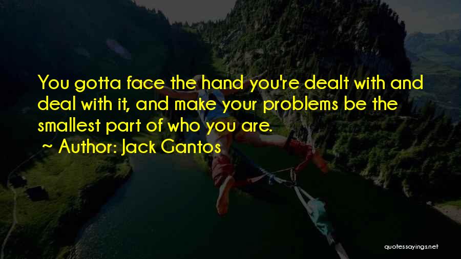 Jack Gantos Quotes 391843