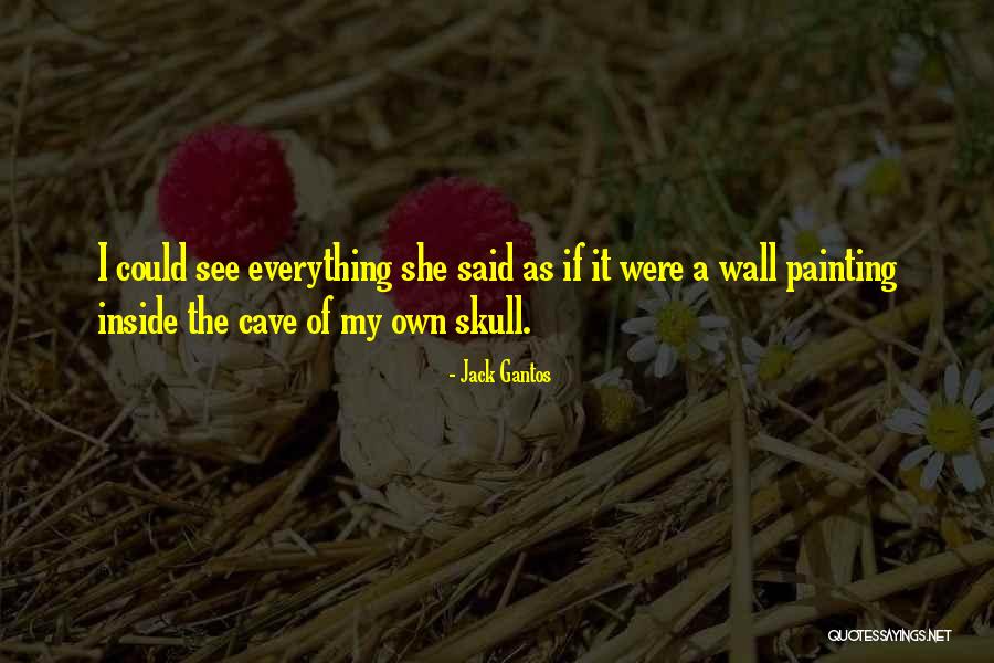 Jack Gantos Quotes 753949 Jack Gantos Quotes 753949
