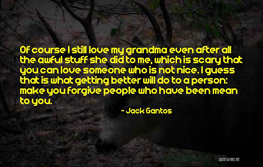 Jack Gantos Quotes 929763