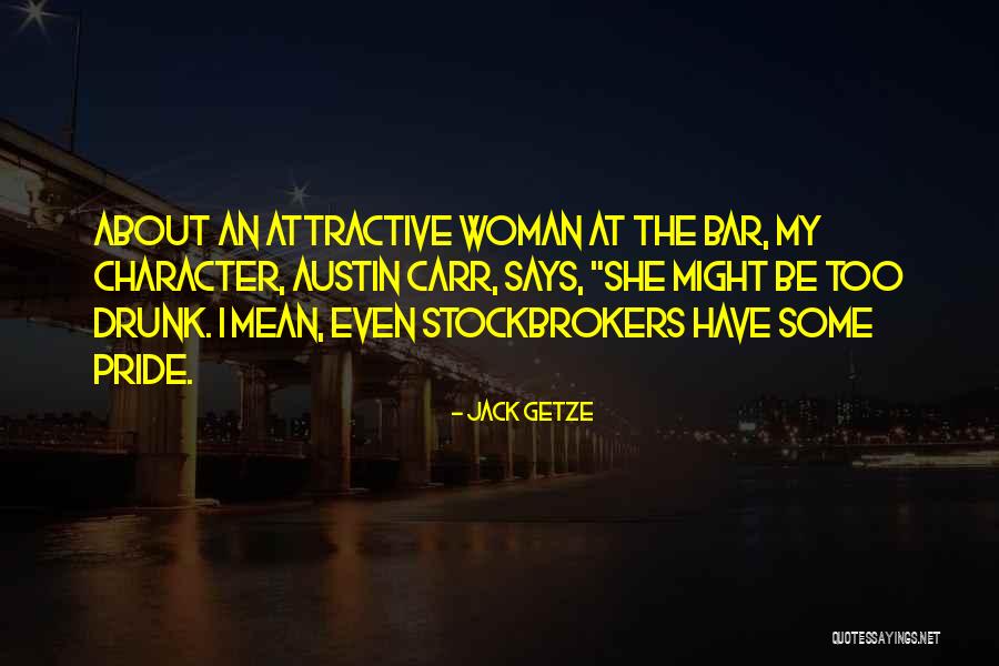 Jack Getze Quotes 2213491