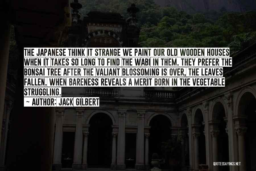 Jack Gilbert Quotes 1926945