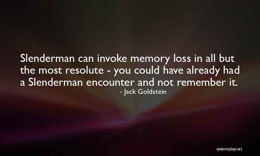 Jack Goldstein Quotes 1000013