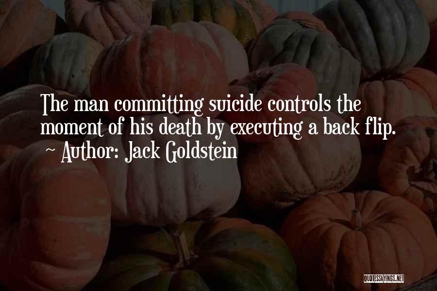Jack Goldstein Quotes 1046741