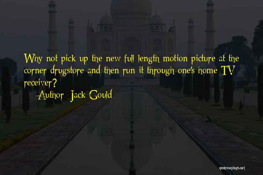 Jack Gould Quotes 228980