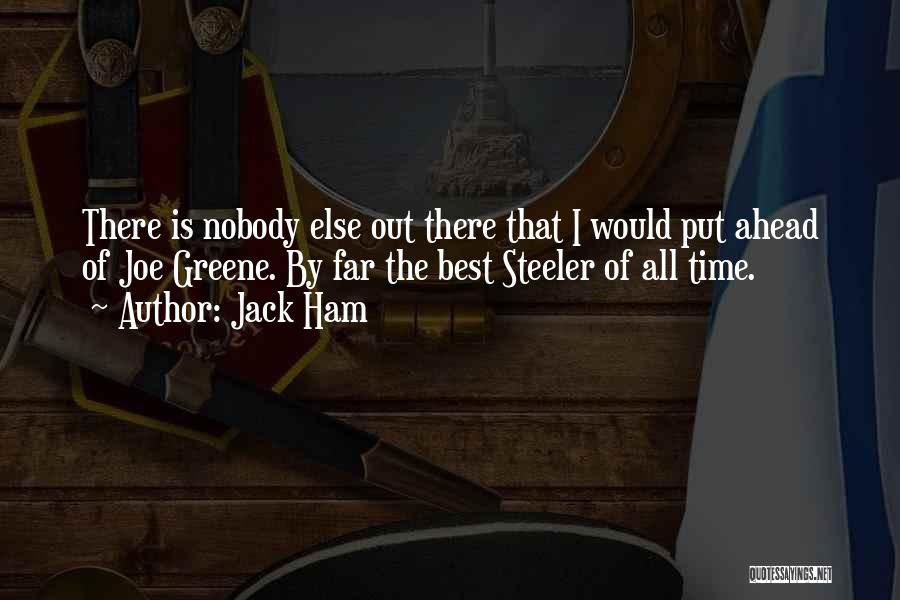 Jack Ham Quotes 1787818