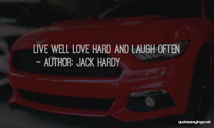 Jack Hardy Quotes 1247946