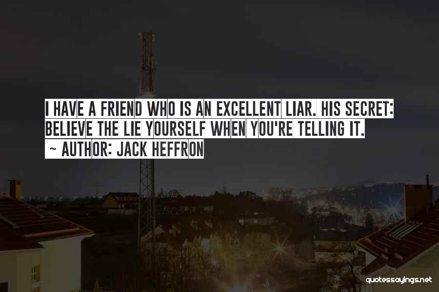 Jack Heffron Quotes 1312151