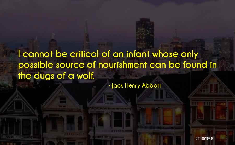 Jack Henry Abbott Quotes 1122403