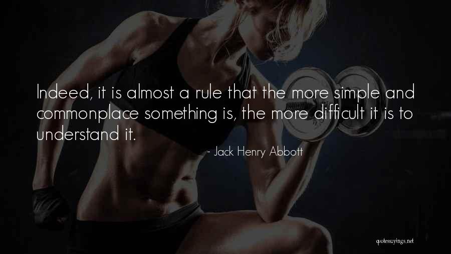 Jack Henry Abbott Quotes 133580 Jack Henry Abbott Quotes 133580