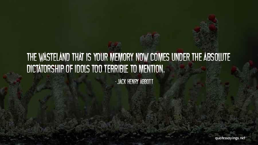 Jack Henry Abbott Quotes 1669398 Jack Henry Abbott Quotes 1669398