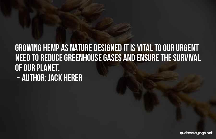 Jack Herer Hemp Quotes By Jack Herer