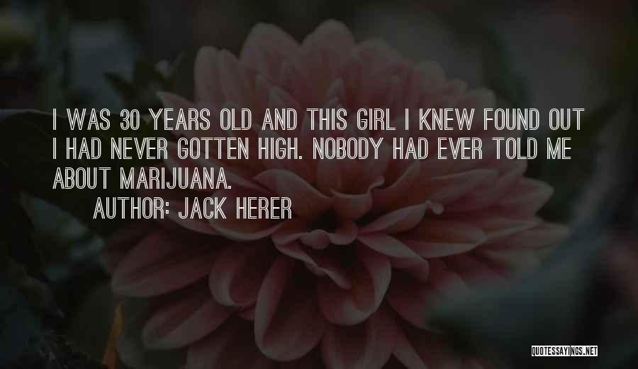 Jack Herer Quotes 1651825