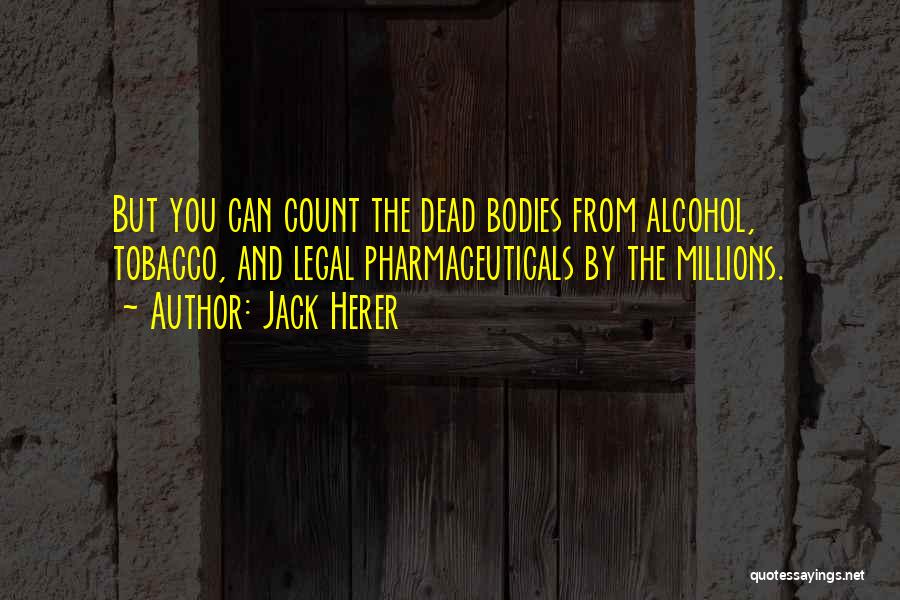 Jack Herer Quotes 1804868