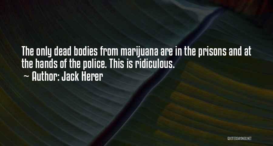 Jack Herer Quotes 746697