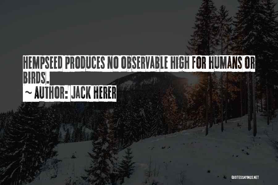 Jack Herer Quotes 792007