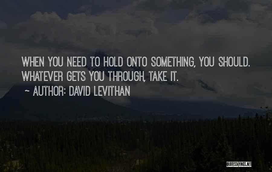 Jack Heuer Quotes By David Levithan