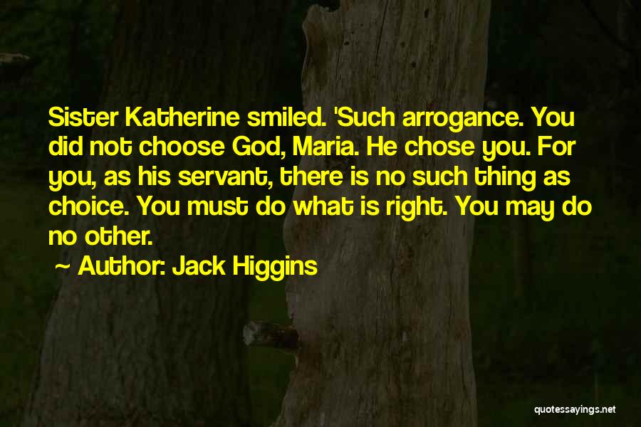 Jack Higgins Quotes 1239086