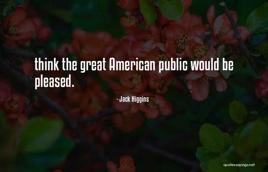 Jack Higgins Quotes 621565 Jack Higgins Quotes 621565