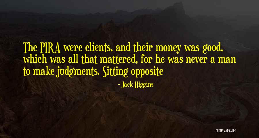 Jack Higgins Quotes 645276 Jack Higgins Quotes 645276