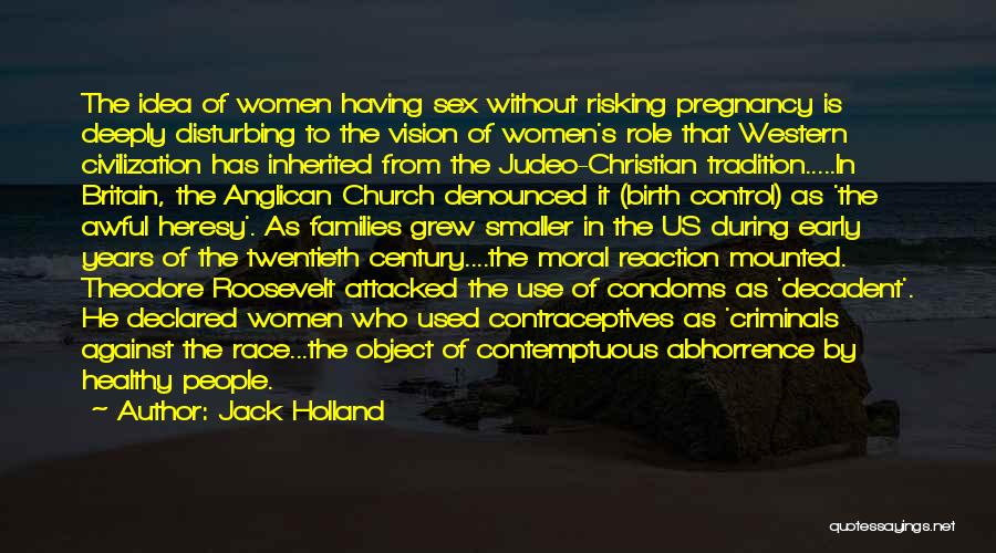 Jack Holland Quotes 141994