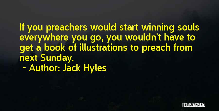 Jack Hyles Quotes 1774686