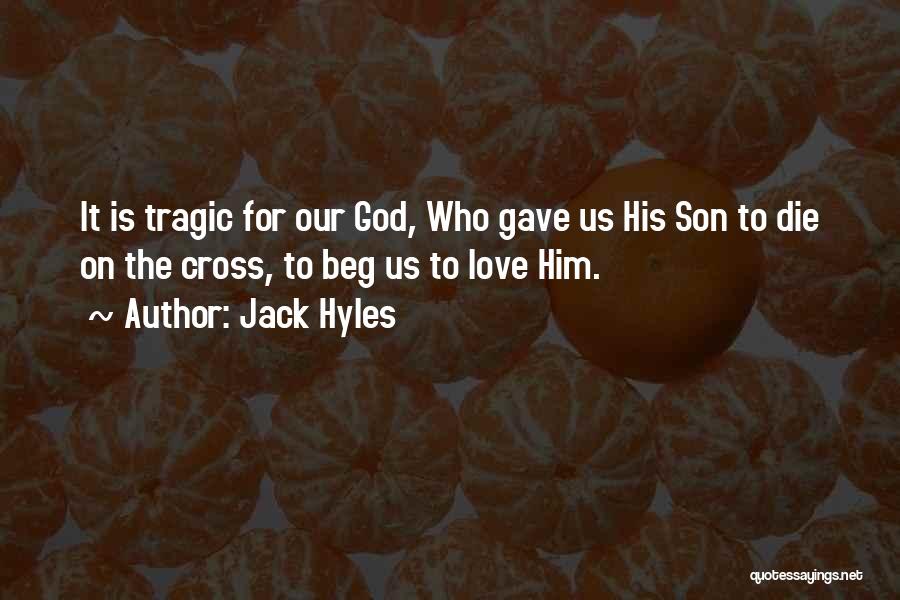 Jack Hyles Quotes 1884177