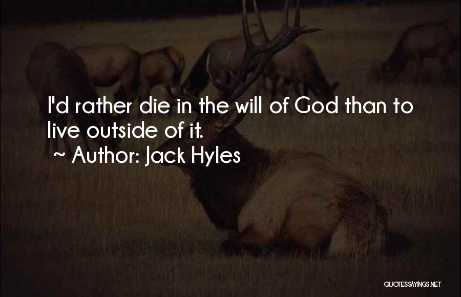 Jack Hyles Quotes 2006515