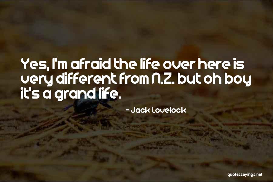 Jack In This Boys Life Quotes By Jack Lovelock Jack In This Boys Life Quotes By Jack Lovelock