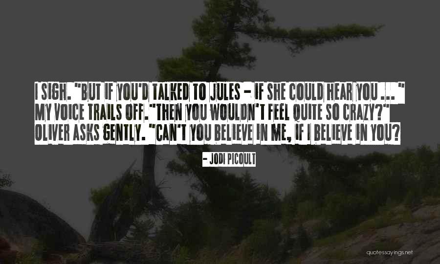 Jack In This Boys Life Quotes By Jodi Picoult Jack In This Boys Life Quotes By Jodi Picoult