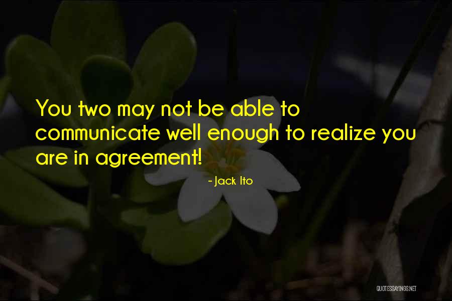 Jack Ito Quotes 2186414