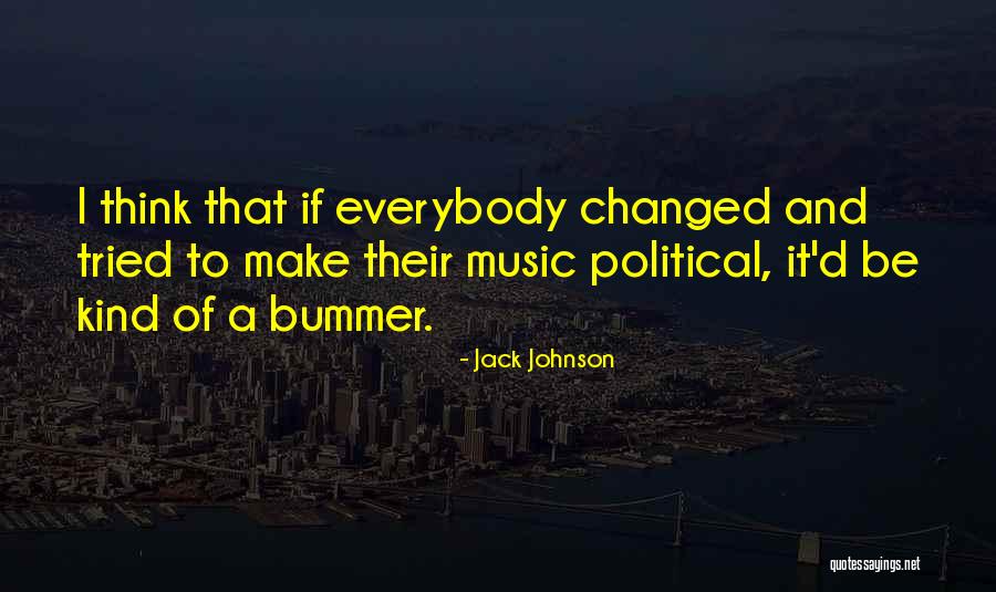 Jack Johnson Quotes 1124286 Jack Johnson Quotes 1124286