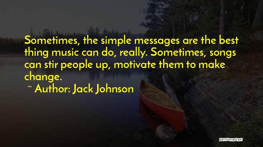 Jack Johnson Quotes 1525618
