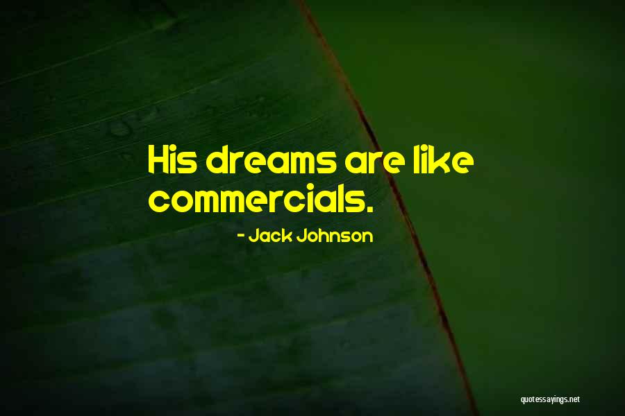 Jack Johnson Quotes 1548680 Jack Johnson Quotes 1548680