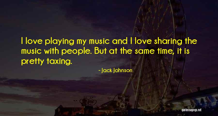 Jack Johnson Quotes 185824