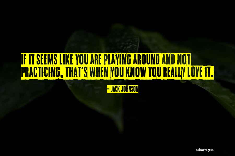 Jack Johnson Quotes 1903972 Jack Johnson Quotes 1903972