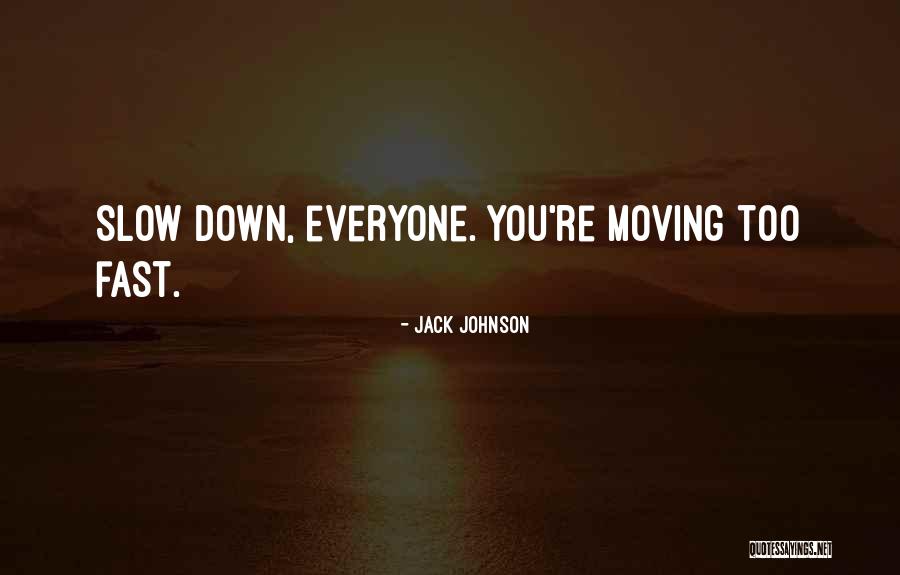 Jack Johnson Quotes 1905413 Jack Johnson Quotes 1905413