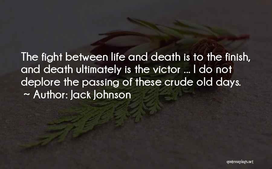 Jack Johnson Quotes 2163043