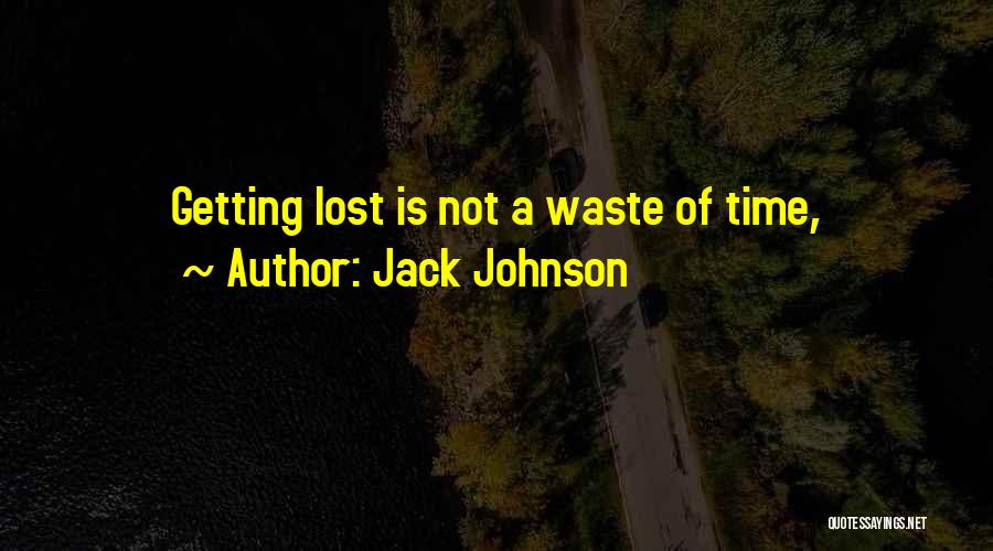 Jack Johnson Quotes 257044