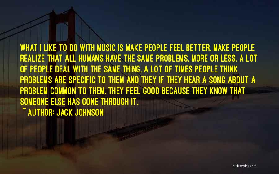 Jack Johnson Quotes 266102