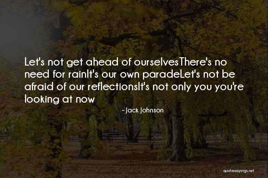 Jack Johnson Quotes 498611 Jack Johnson Quotes 498611