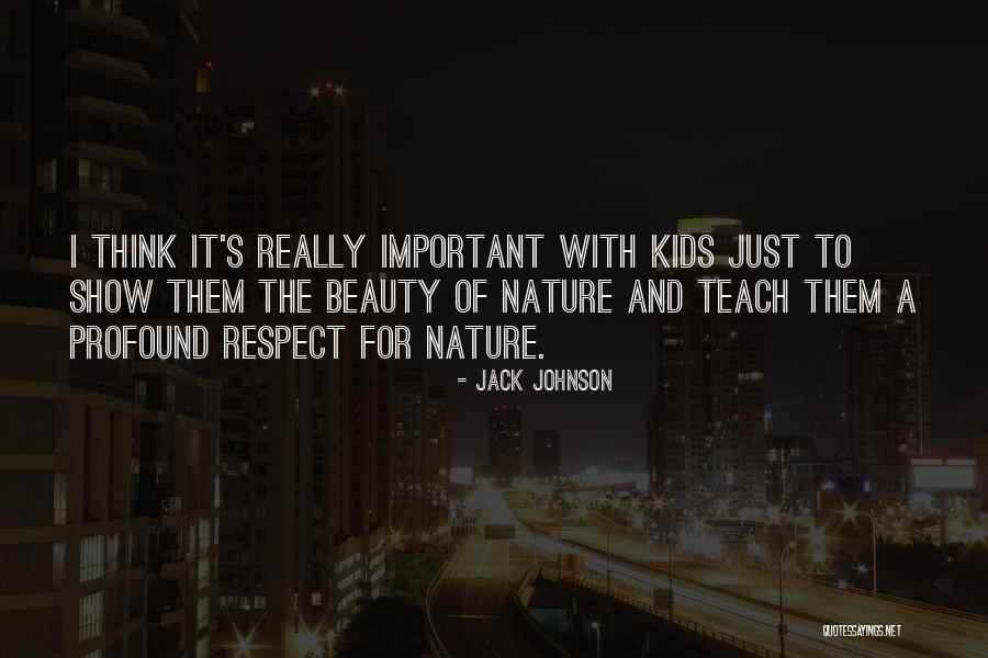 Jack Johnson Quotes 843663 Jack Johnson Quotes 843663