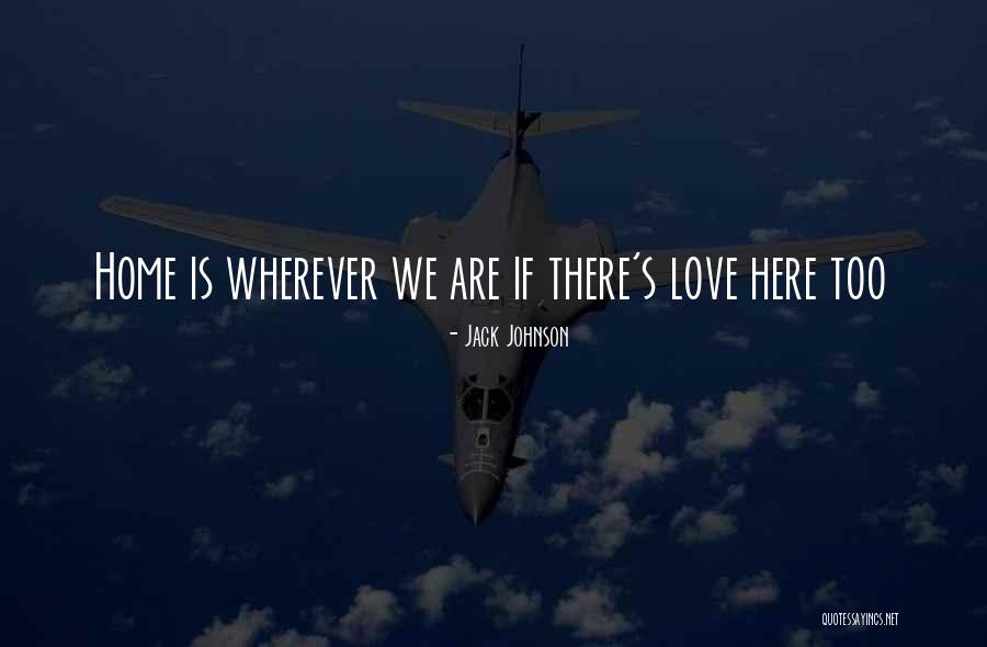Jack Johnson Quotes 910735 Jack Johnson Quotes 910735