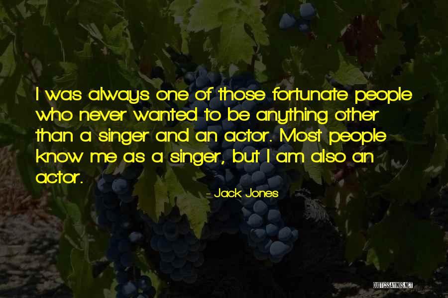 Jack Jones Quotes 1082315