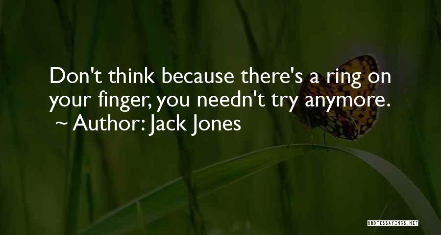 Jack Jones Quotes 2119944