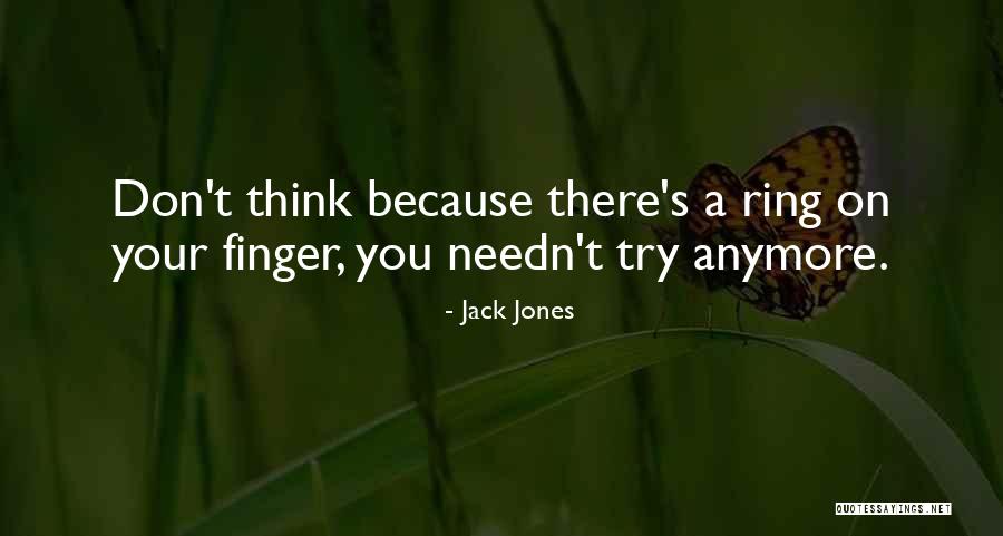 Jack Jones Quotes 2119944