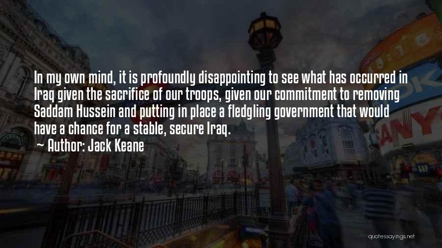 Jack Keane Quotes 1918630