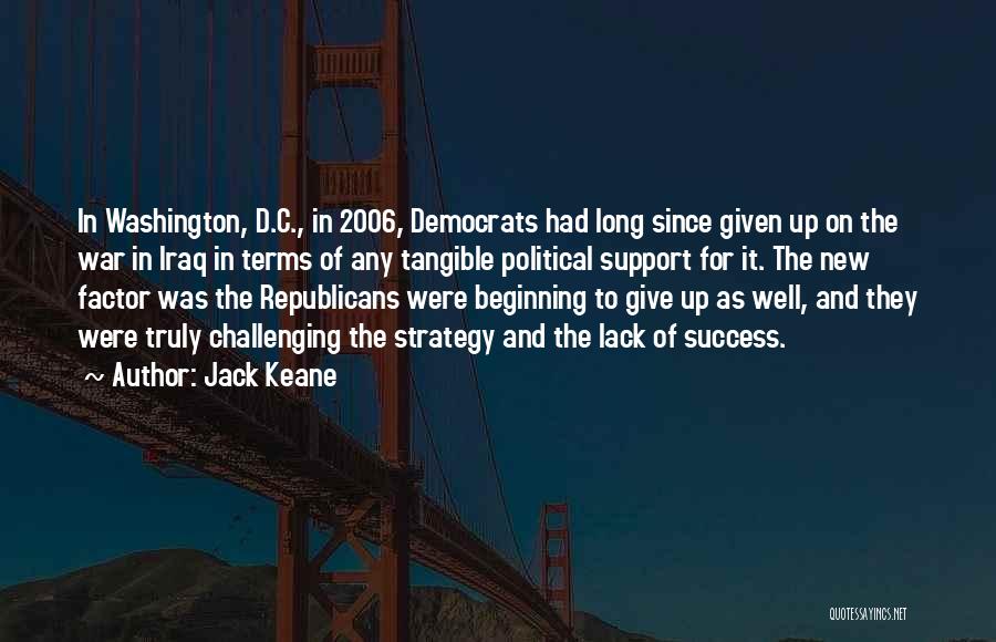 Jack Keane Quotes 2162746