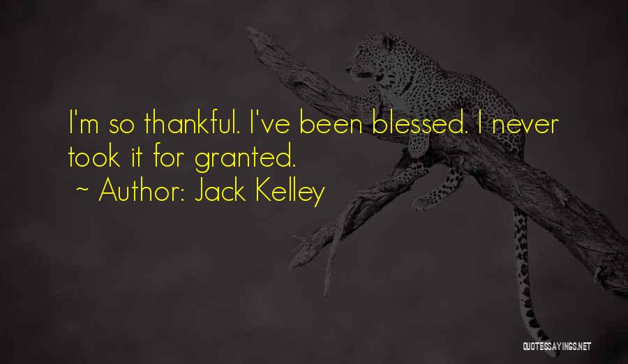 Jack Kelley Quotes 782081