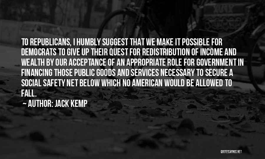 Jack Kemp Quotes 1410202
