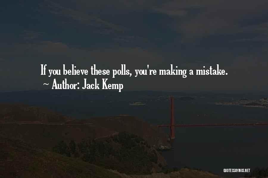 Jack Kemp Quotes 1644846